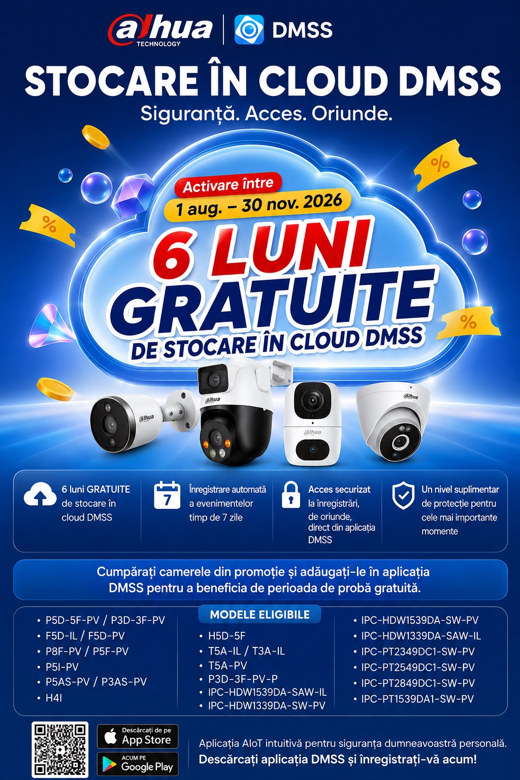 Promo?ie Dahua: 6 luni gratuite de stocare în cloud DMSS — activare 1 aug. – 30 nov. 2026